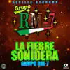 GRUPO RM-7 - La Fiebre Sonidera